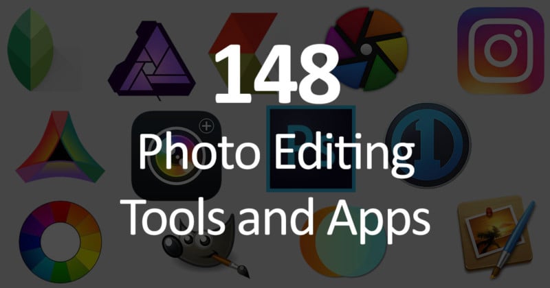 148 Photo Editing Tools and Apps
