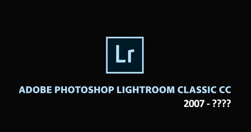 Adobe: No, Were Not Killing Lightroom Classic