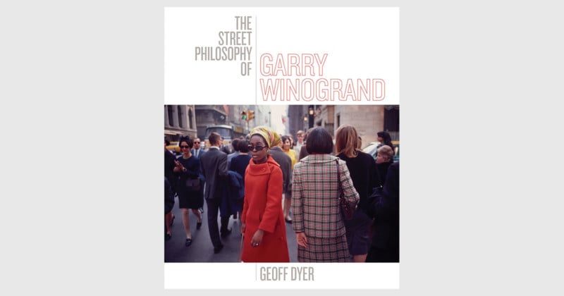 Book Review: The Street Philosophy of Garry Winogrand