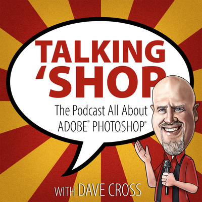 Talking Shop is a New Podcast All About Photoshop