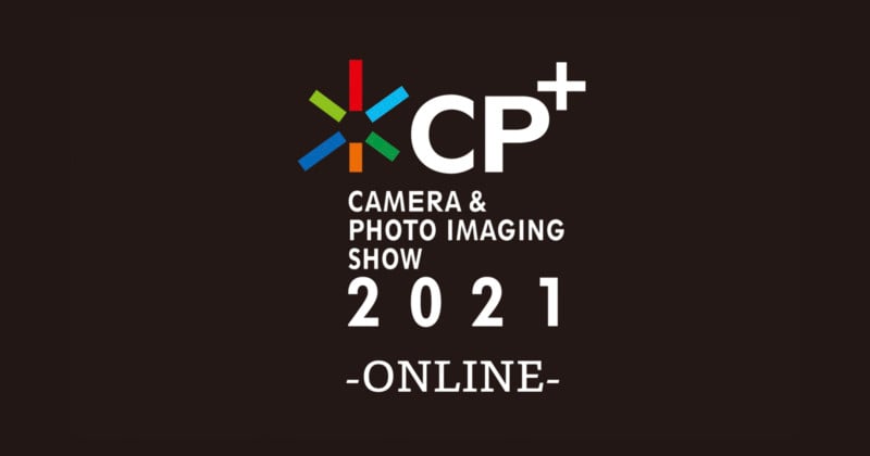 CP+, Japans Largest Photo Trade Show, Will Be Online-Only in 2021