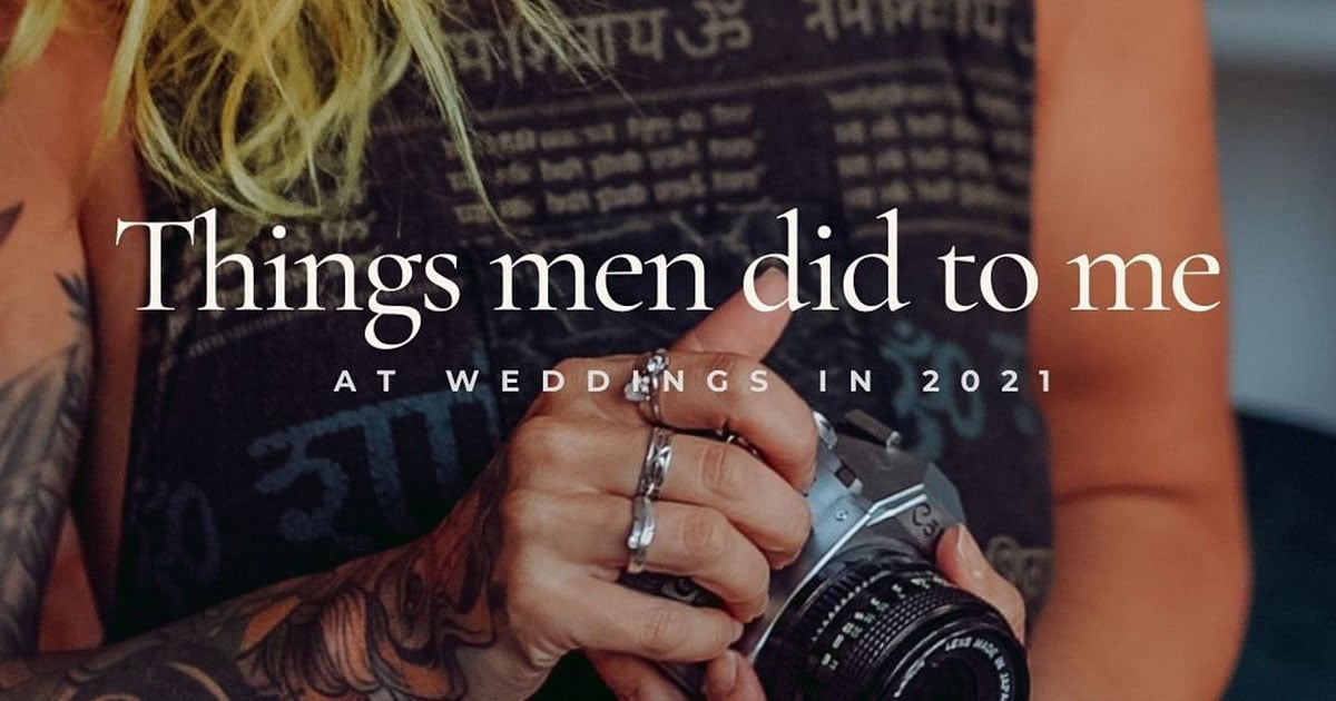  wedding photographer shares sexist things men her 