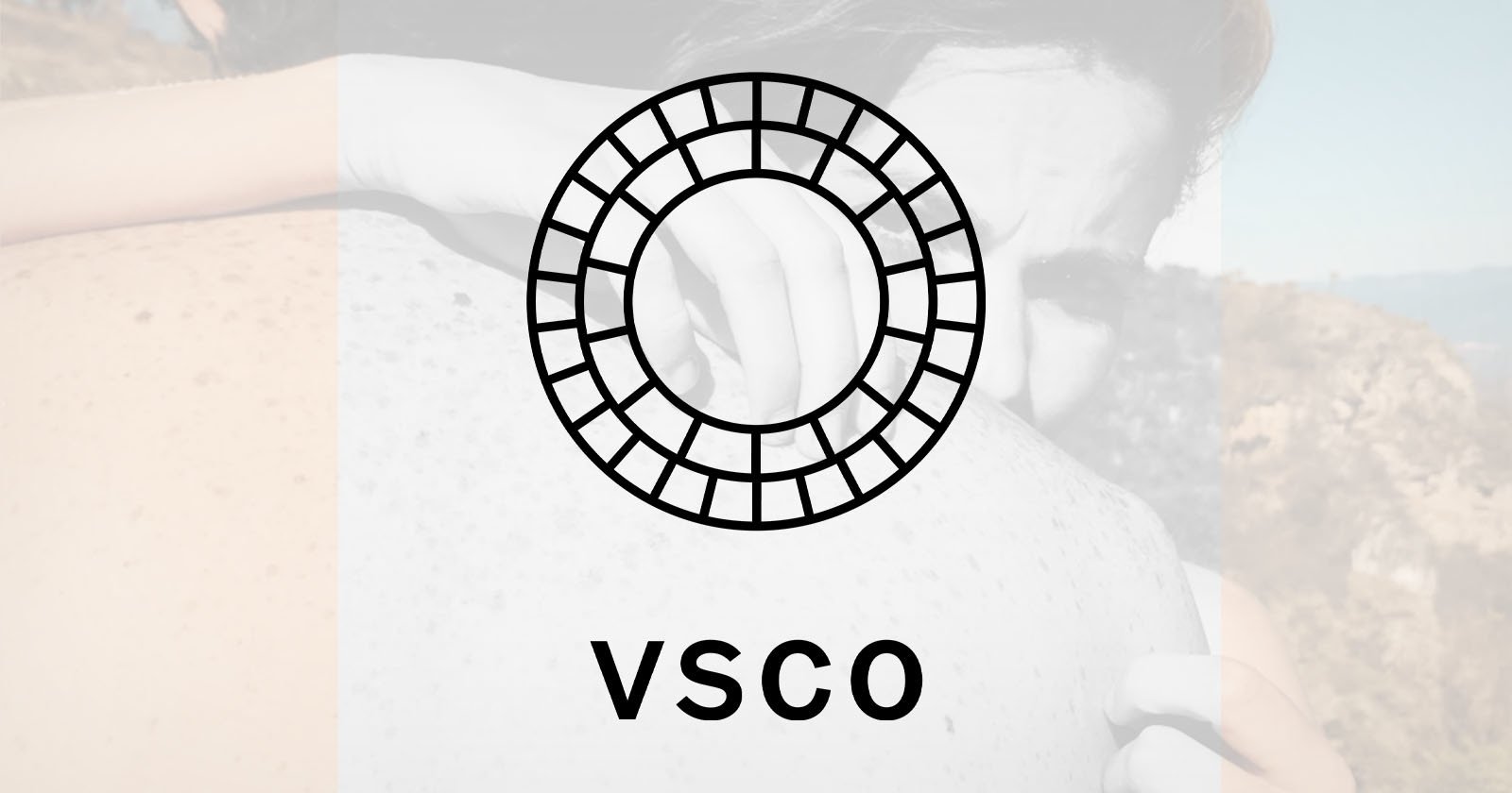 VSCO Relaunches to Focus on Serving More Serious Creatives