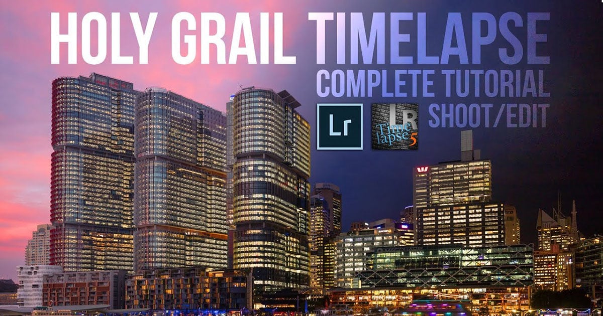 how-to-shoot-and-edit-a-holy-grail-timelapse-at-sunset-or-sunrise