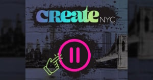 Create NYC Postponed