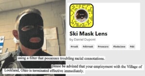 A person wearing a digital ski mask filter from snapchat, titled "ski mask lens" by daniel dupont, with hashtags and a text overlay regarding termination of employment due to the filter's connotations.