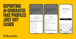 The image shows three smartphone screens displaying Bumble's reporting feature for AI-generated fake profiles. Text on the left reads, "Reporting AI-generated fake profiles just got easier." The Bumble logo is at the bottom left corner against a yellow background.