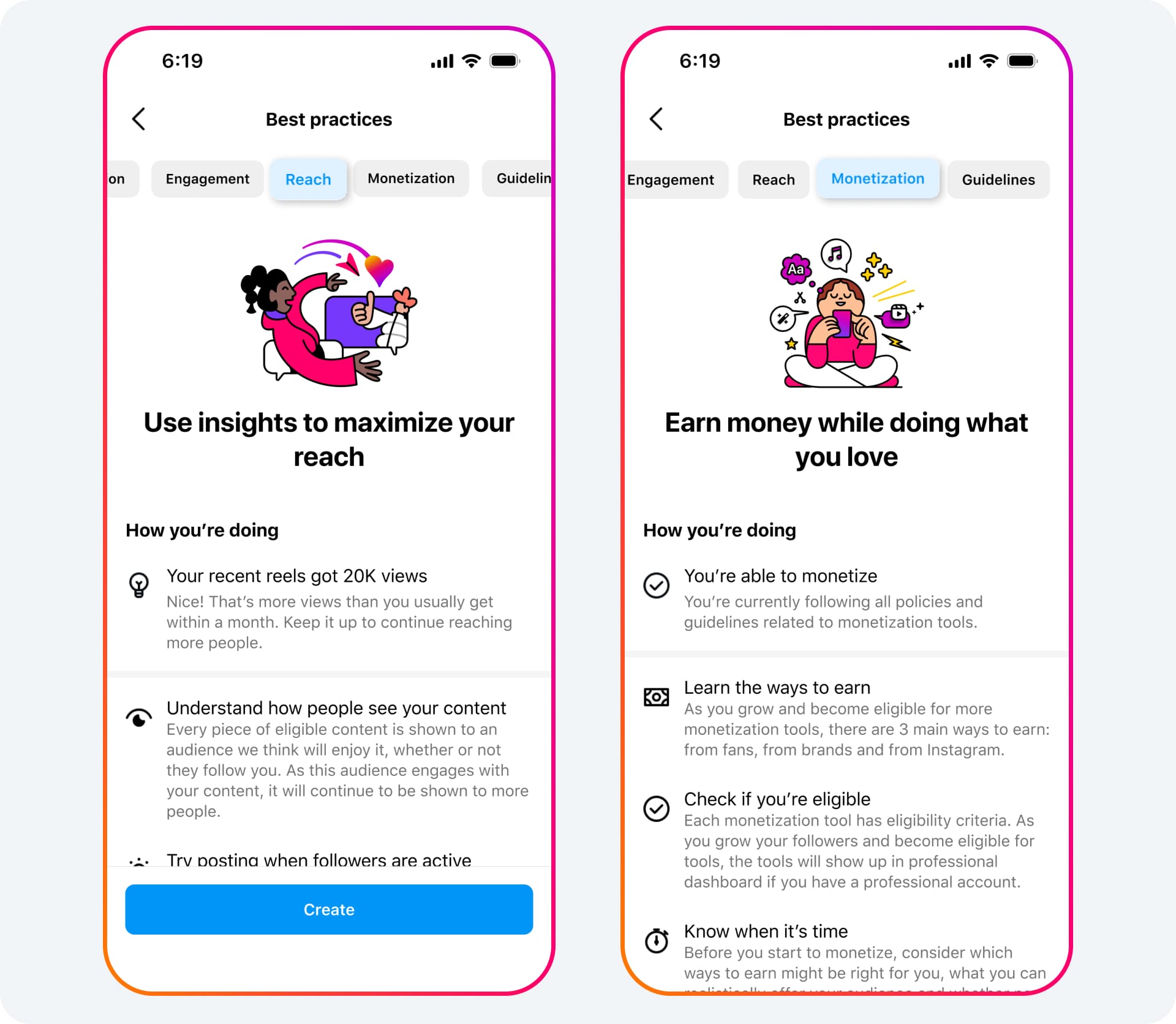 Sections of a social media app are displayed on two smartphone screens "Best practices" Tab. The left screen shows the "To reach" Tips section for leveraging insights. The right screen shows the "Monetize" Section with tips for making money.