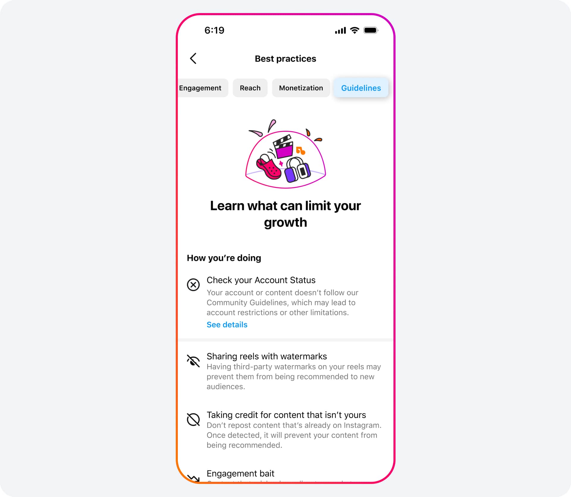 A smartphone screen displaying an Instagram Insights page with the title "Learn what can limit your growth." include sections "Check your account status." "share reels with watermark," "Accept credit for content that is not yours" And "Engagement bait.