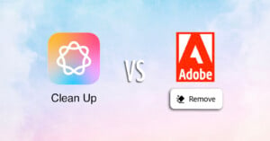 The image shows a comparison between two apps: "Clean Up," with a colorful logo on the left, and "Adobe Remove," featuring the Adobe logo on the right. Both are set against a soft, cloud-like background with "VS" in the center.