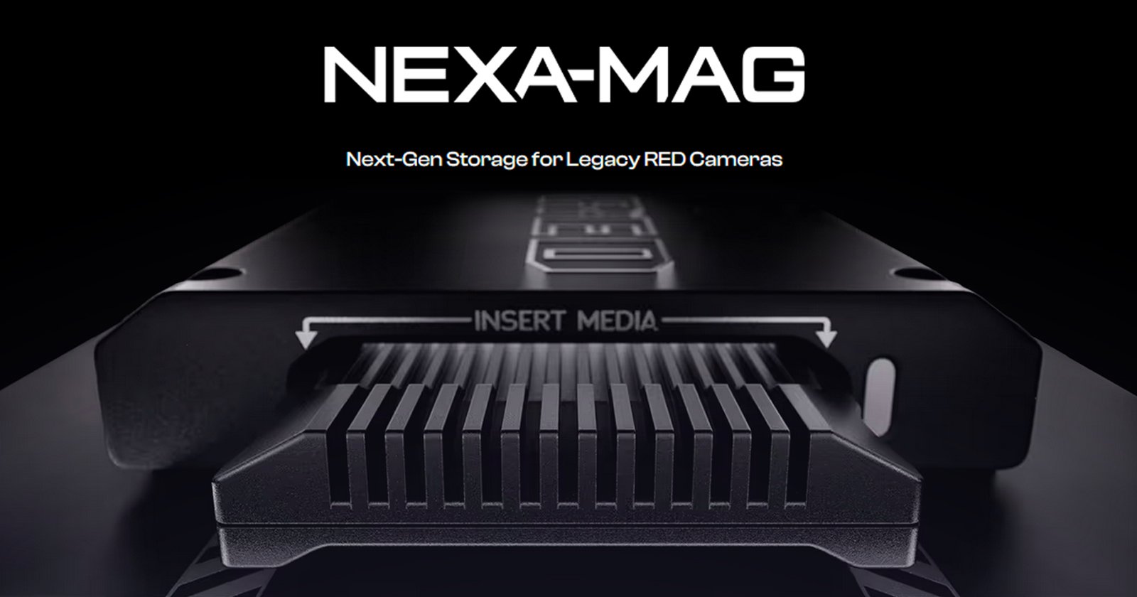 Close-up of a NEXA-MAG storage device for legacy RED cameras on a dark background. "INSERT MEDIA" is printed above the slot, and the text "Next-Gen Storage for Legacy RED Cameras" appears below the device name.