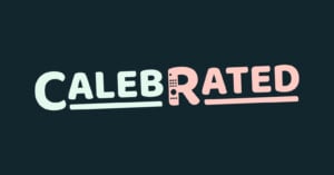 Text logo on a dark background spells "CELEBRATED," but the letters "C" and "B" are stylized and highlighted, forming the word "CALEBRATED" with both "CALEB" and "RATED" underlined.