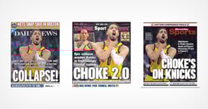 Three newspaper sports covers show a basketball player in a yellow jersey looking shocked or distressed, with bold headlines like "COLLAPSE!", "CHOKE 2.0", and "CHOKE'S ON KNICKS" about the Knicks losing a big game.