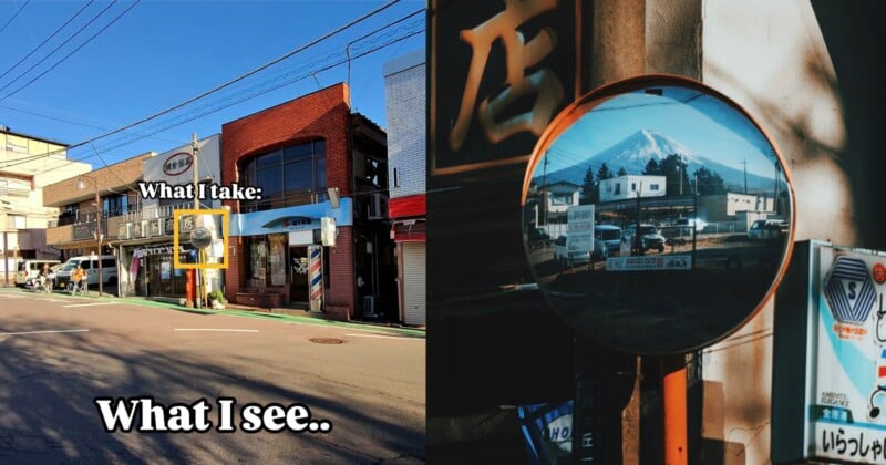 A split image: left side shows a person taking a photo of a street, labeled "What I take"; right side shows a convex traffic mirror reflecting Mount Fuji and buildings, labeled "What I see".