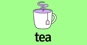 A white teacup with a tea bag and purple liquid, emitting steam, sits above the word “tea” on a bright green background.
