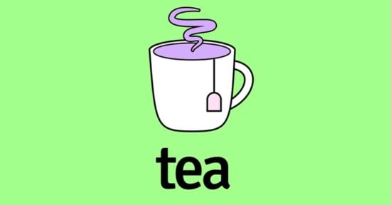 A white teacup with a tea bag and purple liquid, emitting steam, sits above the word “tea” on a bright green background.