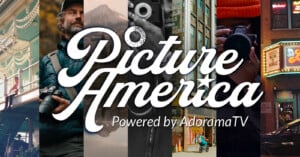 A collage of U.S. photography scenes with the text “Picture America Powered by AdoramaTV” in bold white script overlaid across the center.