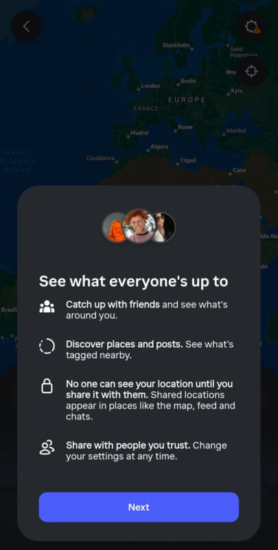 A mobile app screen displays a dark overlay with a map in the background. The overlay explains app features: catching up with friends, discovering posts, location privacy, and sharing with trusted people. A "Next" button is at the bottom.
