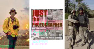 A collage with three images: a man in firefighting gear with a camera stands near smoke; a podcast cover reads “Just the Photographer with David Swanson”; two soldiers in combat gear stand together outdoors.