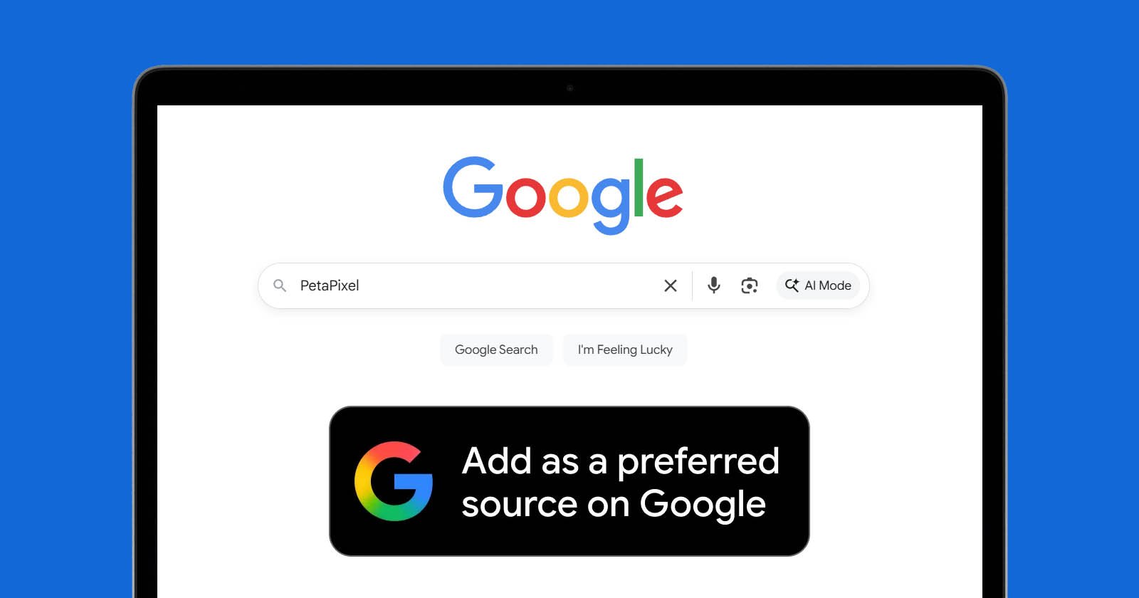 Google homepage on a laptop screen with "Petapixel" typed in the search bar. A black banner below reads, “Add as a preferred source on Google,” with a colorful Google ‘G’ logo on the left.