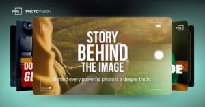 A digital graphic with a camera frame overlay displays the text "Story Behind The Image. Behind every powerful photo is a deeper truth." The PPA PhotoVision logo appears in the top left corner.