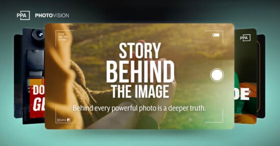 A digital graphic with a camera frame overlay displays the text "Story Behind The Image. Behind every powerful photo is a deeper truth." The PPA PhotoVision logo appears in the top left corner.