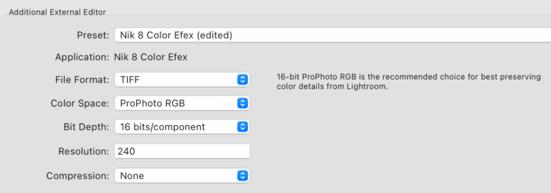 Screenshot of an editing software’s external editor settings showing options: Preset, Application, File Format (TIFF), Color Space (ProPhoto RGB), Bit Depth (16 bits/component), Resolution (240), and Compression (None).