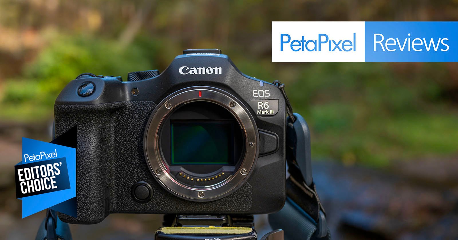 A Canon EOS R6 Mark II camera without a lens is mounted on a tripod outdoors. The image features PetaPixel Reviews and Editors' Choice badges in the corners.