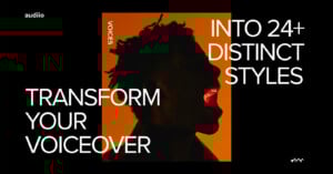 A silhouette of a person shouting with a red-lit mouth appears over an orange rectangle. Large white text reads: “Transform your voiceover into 24+ distinct styles.” The words "audiio" and "voices" are also visible.