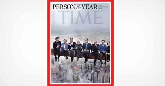 Time magazine cover titled "Person of the Year: The Architects 04.41," showing several people in suits sitting on a steel beam high above a city, referencing the famous “Lunch atop a Skyscraper” photo.