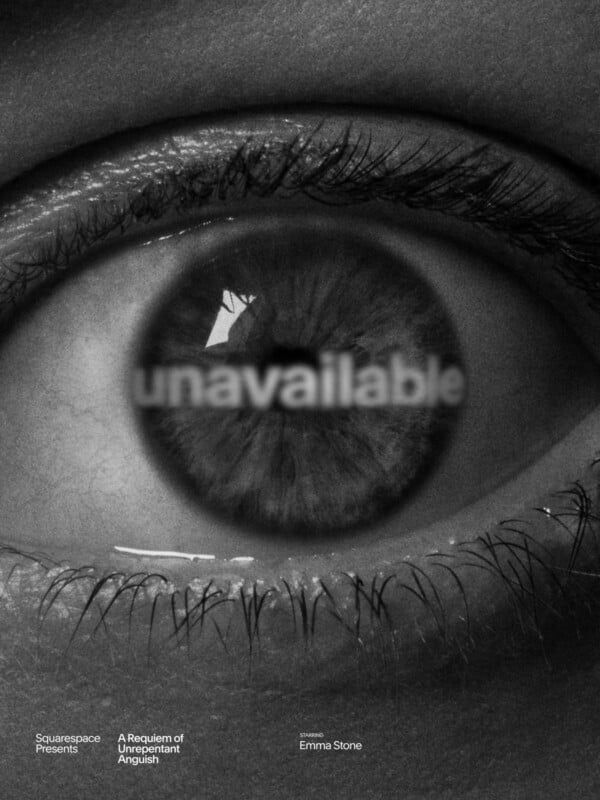 A close-up black and white photo of a human eye with the word "unavailable" blurry across the pupil. Small text at the bottom reads: "Squarespace Presents A Requiem of Unrequited Anguish," starring Emma Stone.