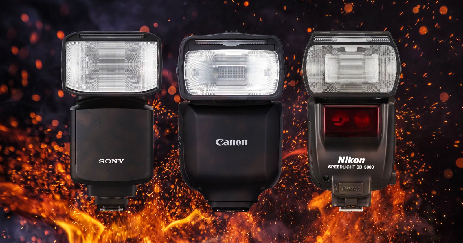 Three camera flashes—Sony, Canon, and Nikon—are displayed upright side by side against a dark background with dramatic orange flames rising beneath and behind them.