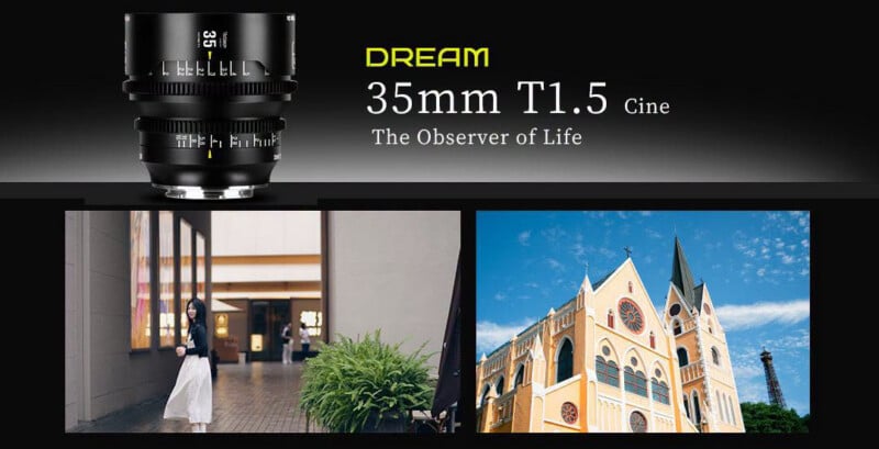 A camera lens labeled "35mm T1.5 Cine" is shown above the words "DREAM The Observer of Life," with two photos below: one of a woman in white walking, and one of a yellow church with blue sky.