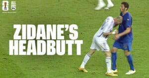 French footballer Zinedine Zidane in a white uniform headbutting Italian player Marco Materazzi in blue during a FIFA World Cup match, with bold text reading "ZIDANE'S HEADBUTT" on the left side.
