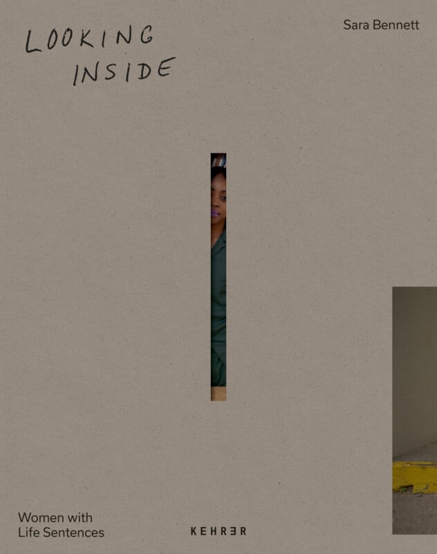 Book cover for "Looking Inside" by Sara Bennett. A woman is partially visible through a vertical keyhole shape in the center of a beige background. Text reads "Women with Life Sentences" and "KEHRER.