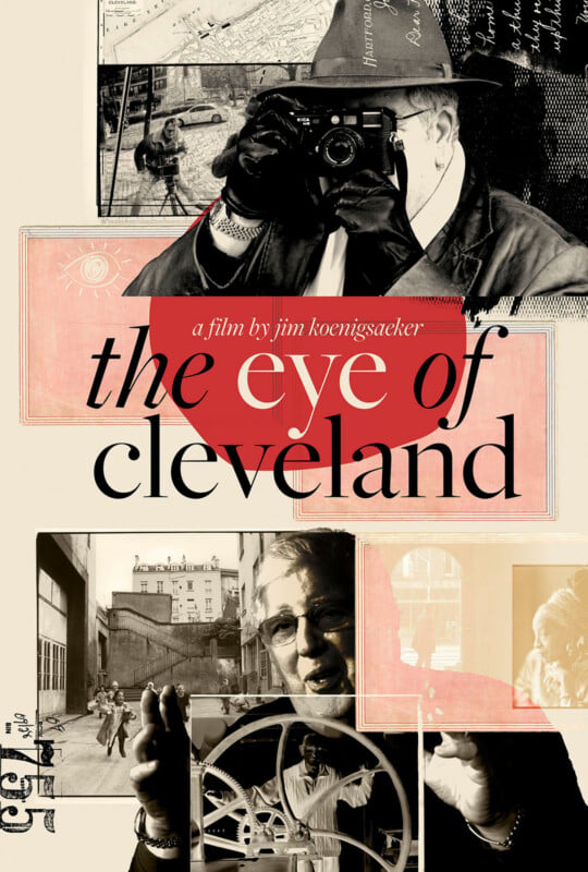 A collage poster for the film The Eye of Cleveland by Jim Koenigsaeker features black-and-white photographs of a photographer, city scenes, and people, overlaid with a large red circle and bold text.
