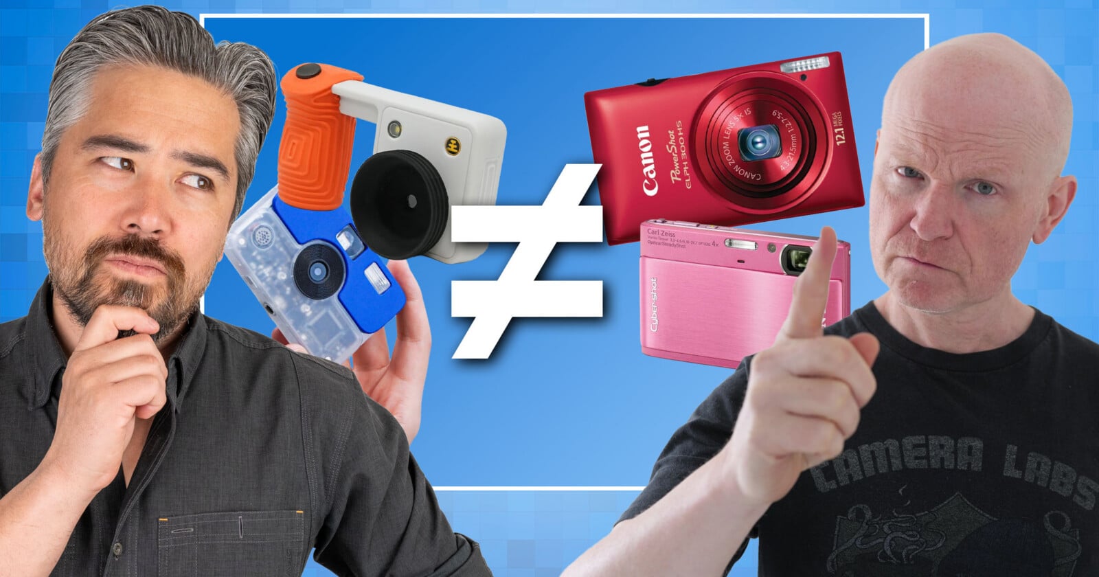 Two men stand on either side of a large not-equal sign, with the man on the left holding a toy-like camera and the man on the right gesturing toward a red Canon and a pink Sony camera.